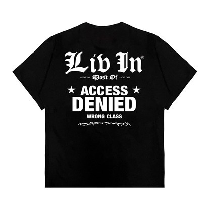 DENIED TEE - LIV IN MILLE